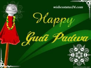 Ugadi (Gudi Padwa) 2020 Celebration, Significance, Wishes, Message, Best Status, Quotes, Images