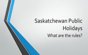 Saskatchewan Public Holidays 2020 | Immigrating To Saskatchewan In Canada