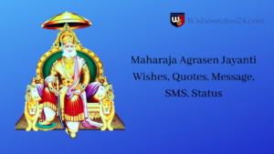 Maharaja Agrasen Jayanti Wishes, Quotes, Message, SMS, Status