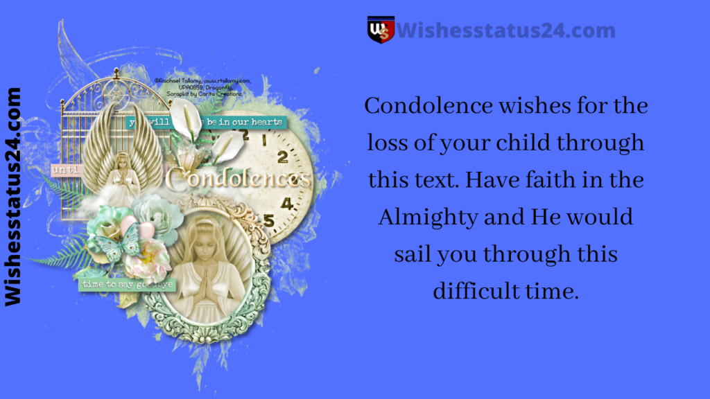 Sample Condolence Messages For Loss of Son, Friend, Child