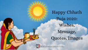 Happy Chhath Puja 2020: Wishes, Message, Quotes, Images