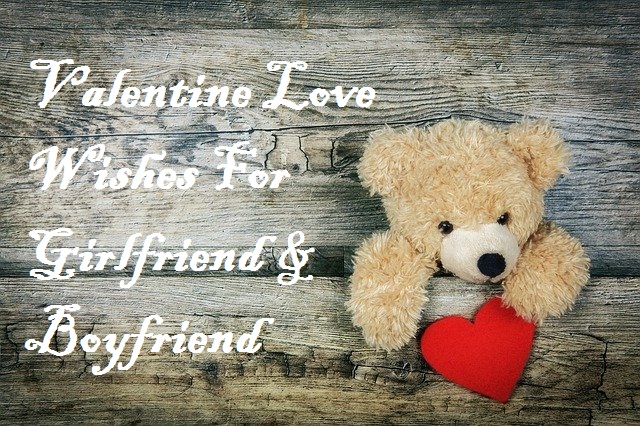 Valentine Love Wishes For Girlfriend & Boyfriend