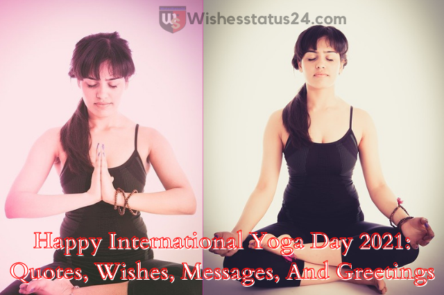 Happy International Yoga Day 2022: Quotes, Wishes, Messages, And Greetings