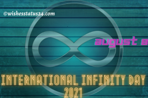 Universal & International Infinity Day Quotes, Messages, And Greetings