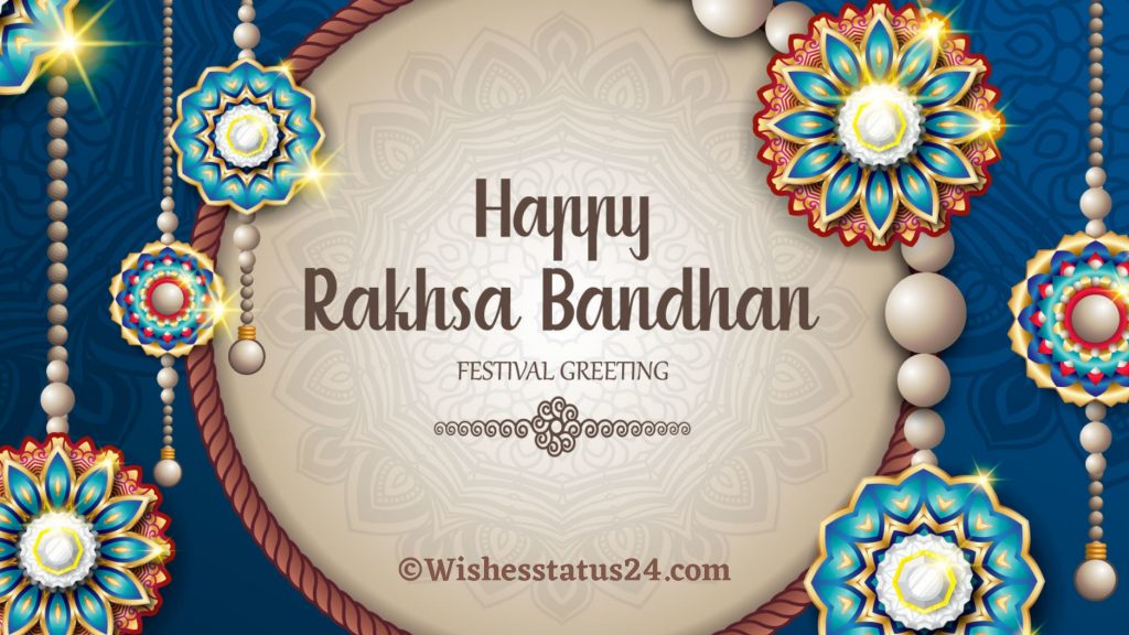 Happy Rakhi (Raksha Bandhan) Wishes, Quotes, Messages, Images For Sister